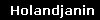 Holandjanin