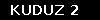 KUDUZ 2