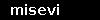 misevi