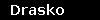 Drasko