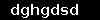 dghgdsd