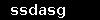 ssdasg