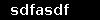 sdfasdf