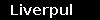 Liverpul