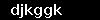djkggk