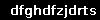 dfghdfzjdrts
