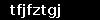 tfjfztgj