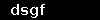 dsgf
