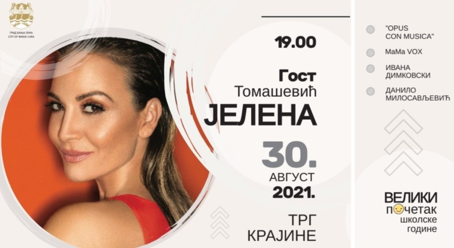 BANJALUKA: KONCERT JELENE TOMAŠEVIĆ NA TRGU KRAJINE