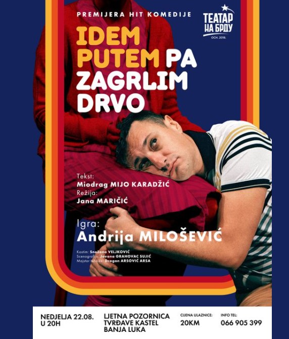 URNEBESNA KOMEDIJA "IDEM PUTEM PA ZAGRLIM DRVO" ĆE BITI IZVEDENA NA LJETNOJ POZORNICI KASTEL