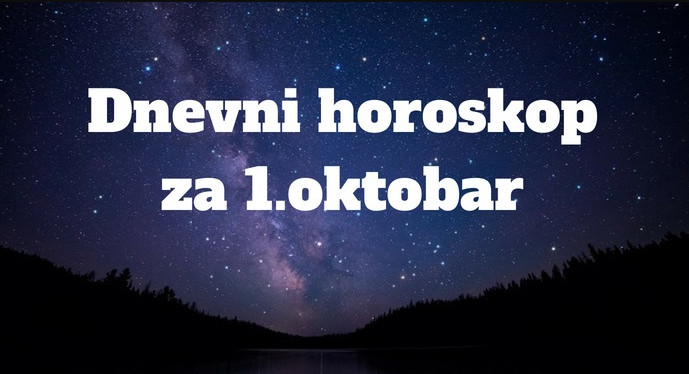 HOROSKOP za 1.oktobar 2021