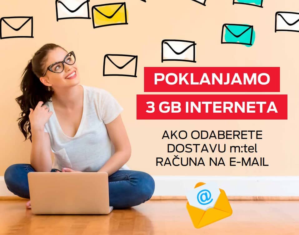 DONESITE PAMETNU ODLUKU Odlučite se za m:tel uslugu: račun na imejl uz poklon od 3GB neta