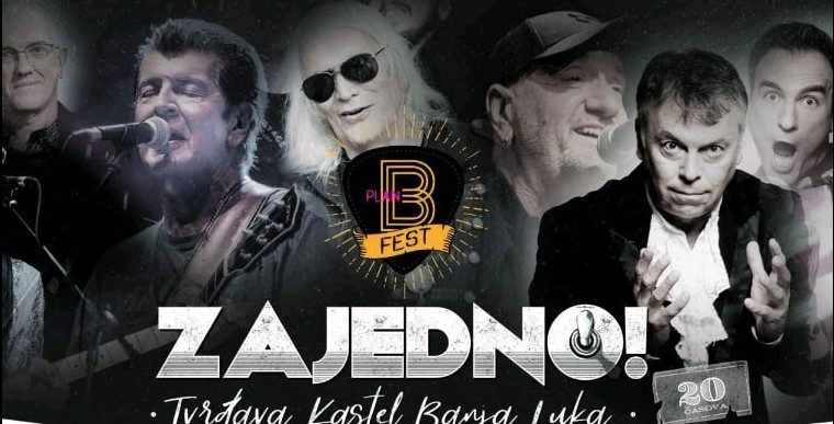 PLAN B FEST U BANJALUCI Večeras Bajaga, Riblja Čorba, Dejan Cukić…