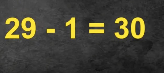 KAKO JE TO MOGUĆE* Zadatak zaludio ljude: Kako 29 - 1 može da bude 30? (VIDEO)