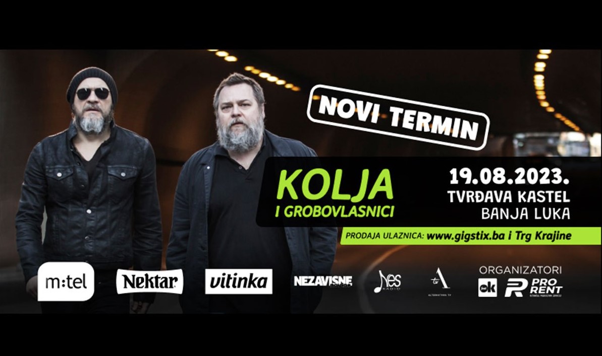 Odgođen koncert Kolje i "Grobovlasnika" u Banjaluci, poznat novi termin