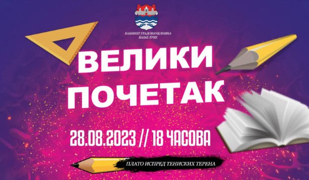 U NAJAVI SJAJNA ZABAVA Banjaluka sutra dočekuje još jedan „Veliki početak“ nove školske godine