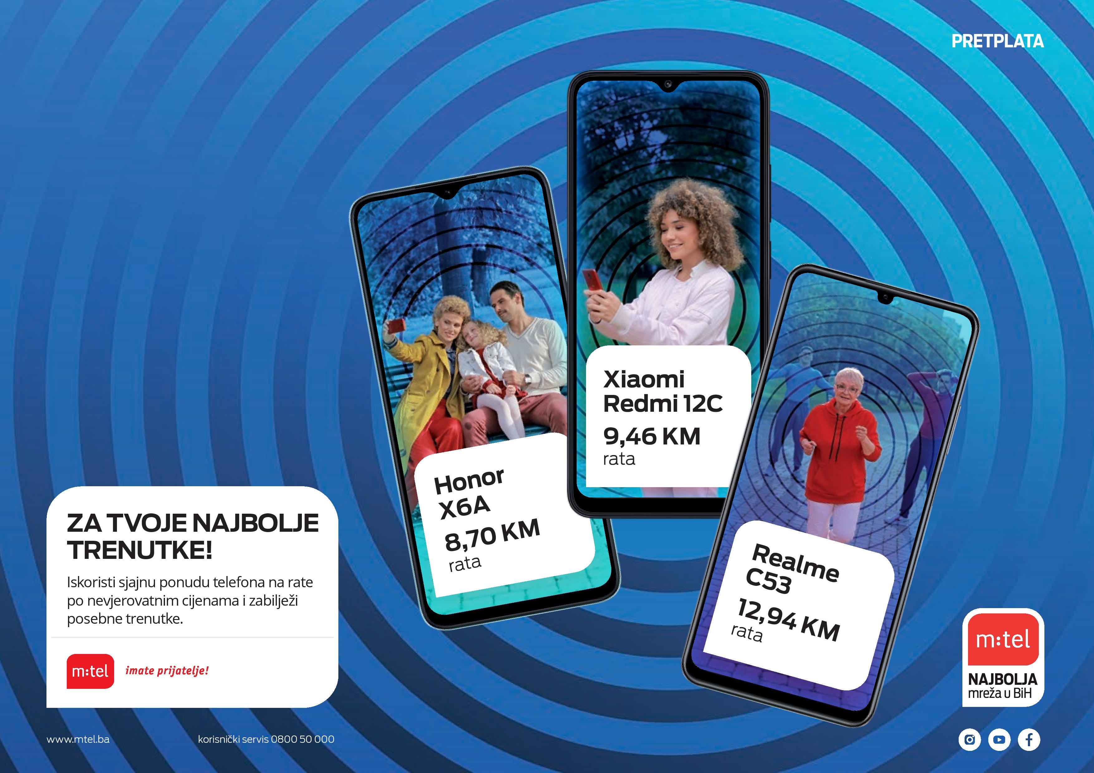ZA TVOJE NAJBOLJE TRENUTKE Nova odlična m:tel ponuda telefona na rate