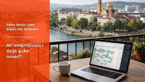 Zašto Banja Luka bilježi rast dolazaka, ali iznajmljivači i dalje gube novac